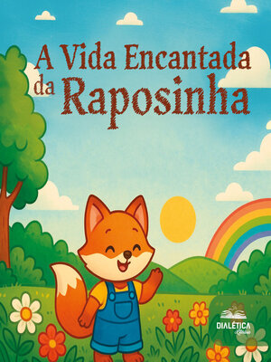 cover image of A Vida Encantada da Raposinha